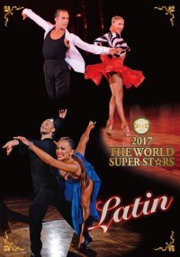 社交ダンスDVD DSL17 ワールド・スーパースターズ/ダンス・フェスティバル・2017/ラテン(DVD) /ダンスミュージック・フオノ