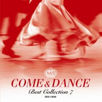  社交ダンスＣＤ　国内盤　NABC7　カム＆ダンス・ベストコレクション第7集 /ダンスミュージック・フオノ
