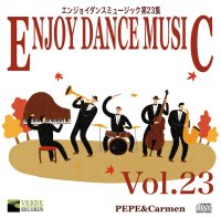 社交ダンスＣＤ　国内盤　PEP23 エンジョイ・ダンス・ミュージック　第23集 /ダンスミュージック・フオノ