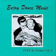 社交ダンスＣＤ　国内盤　PEPE3　エンジョイ・ダンス・ミュージック 第３集 /ダンスミュージック・フオノ